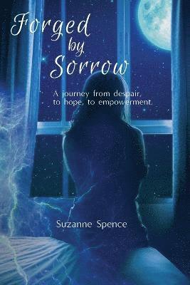 Forged by Sorrow