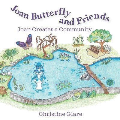 Christine Glare - Joan Butterfly and Friends, Häftad