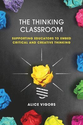 Alice Vigors - Thinking Classroom, Häftad