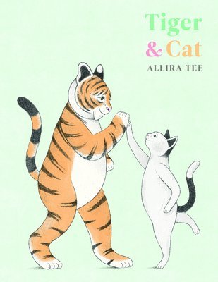 Allira Tee, Allira Tee - Tiger & Cat, Inbunden