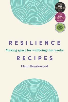 bokomslag Resilience Recipes: Making space for wellbeing that works