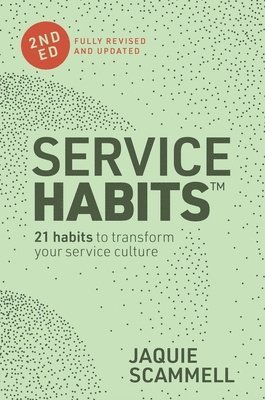 Service Habits: 2nd Edition 1