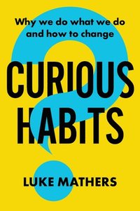 bokomslag Curious Habits