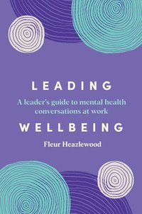 bokomslag Leading Wellbeing
