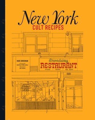 Marc Grossman - New York Cult Recipes (mini), Inbunden