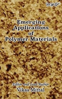 bokomslag Emerging Applications of Polymer Materials