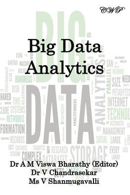 V Chandrasekar, V Shanmugavalli, A M Viswa Bharathy - Big Data Analytics, Häftad