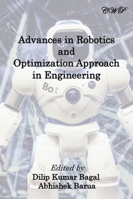 bokomslag Advances in Robotics and Optimization Approach in Engineering