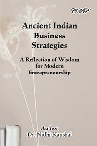 bokomslag Ancient Indian Business Strategies