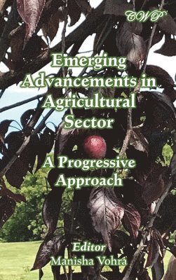 Emerging Advancements in Agricultural Sector 1