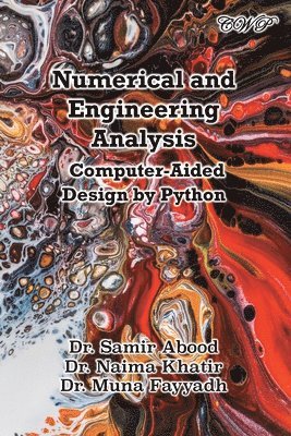 Samir Abood, Naima Khatir, Muna Fayyadh - Numerical and Engineering Analysis, Häftad