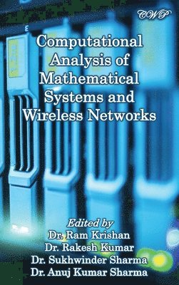 Computational Analysis of Mathematical Systems and Wireless Networks 1