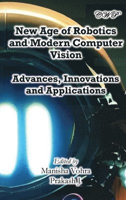 bokomslag New Age of Robotics and Modern Computer Vision