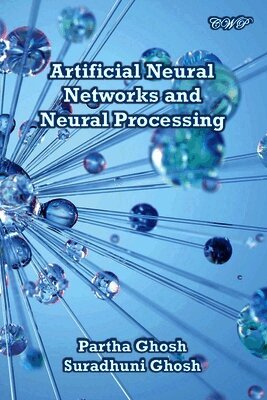 Artificial Neural Networks and Neural Processing