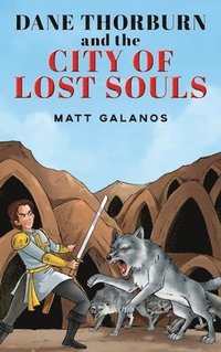 bokomslag Dane Thorburn and The City of Lost Souls