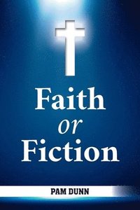 bokomslag Faith Or Fiction