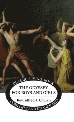 bokomslag The Odyssey for Boys and Girls