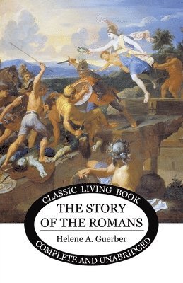 Helene Guerber - Story of the Romans, Häftad