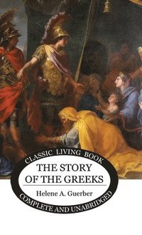 bokomslag Story of the Greeks