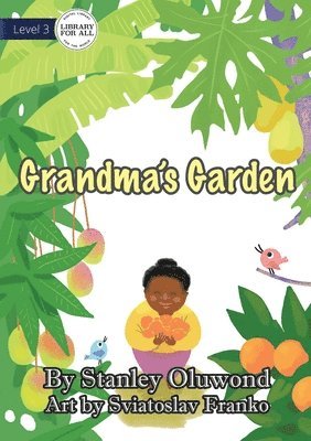 Stanley Oluwond - Grandma's Garden, Häftad