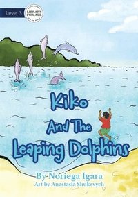 bokomslag Kiko And The Leaping Dolphins