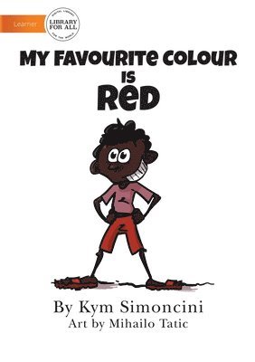 My Favourite Colour Is Red 1