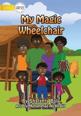 bokomslag My Magic Wheelchair