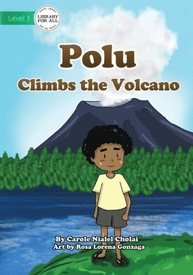 Polu Climbs the Volcano 1