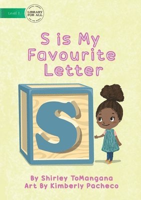 Shirley Tomangana, Shirley ToMangana - S is My Favourite Letter, Häftad