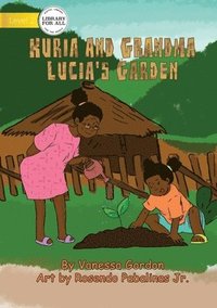 bokomslag Kuria And Grandma Lucia's Garden
