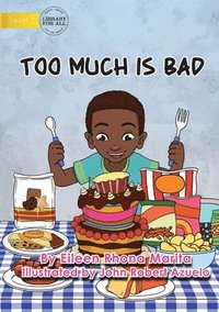 bokomslag Too Much Is Bad