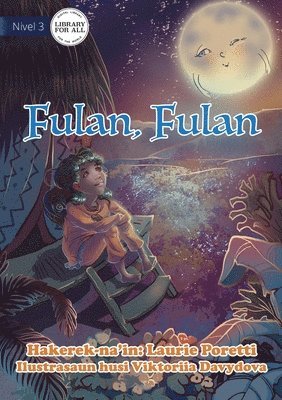 bokomslag Moon, Moon - Fulan, Fulan