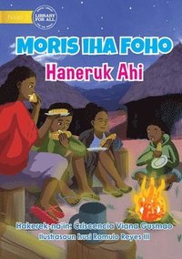 bokomslag Living in the Village - Sitting By The Fire - Mori iha Foho - Haneruk Ahi