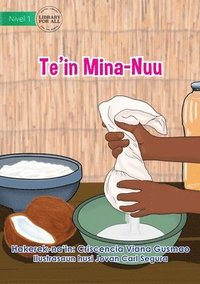 bokomslag Making Coconut Oil - Te'in Mina-Nuu
