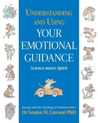 Understanding And Using Your Emotional Guidance 1