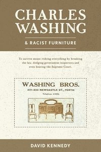 bokomslag Charles Washing and Racist Furniture