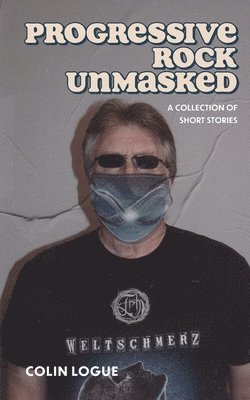 Progressive Rock Unmasked 1