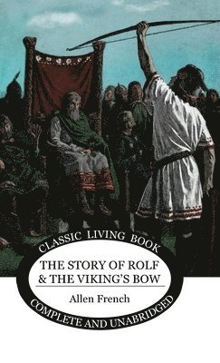 Story of Rolf and the Viking's Bow
