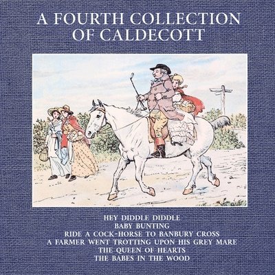 A Fourth Collection of Caldecott 1