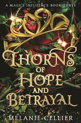 Melanie Cellier - Thorns of Hope and Betrayal, Häftad