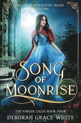 Deborah Grace White - Song of Moonrise, Häftad