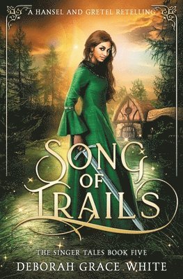 Deborah Grace White - Song of Trails, Häftad