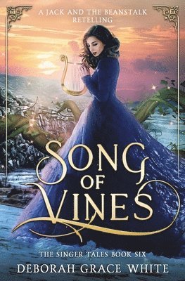 Deborah Grace White - Song of Vines, Häftad
