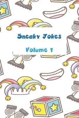 bokomslag Sneaky Jokes Volume 1