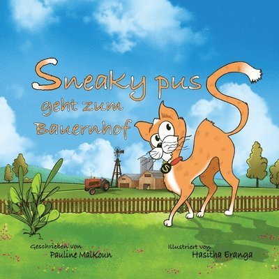 Sneaky Puss Goes to the Farm (German Edition) 1