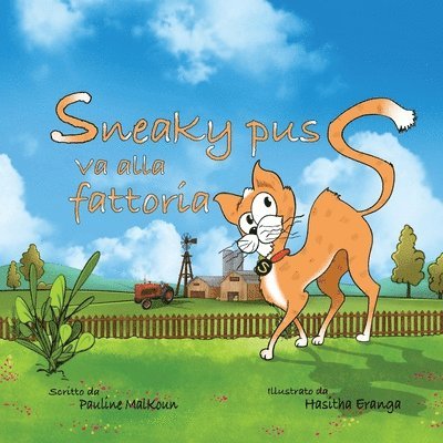 Pauline Malkoun - Sneaky Puss Goes to the Farm (Italian Edition), Häftad