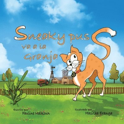 Sneaky Puss Goes to the Farm (Spanish Edition) 1