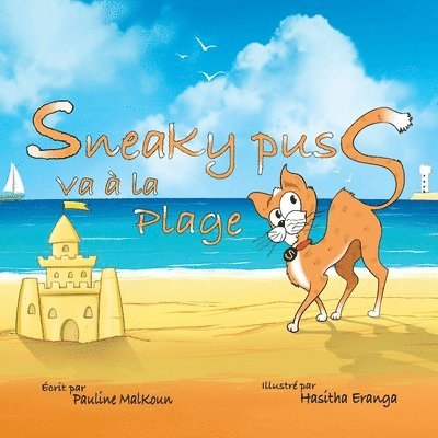 Sneaky Puss Goes to the Beach (French Edition) 1