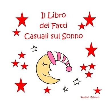 bokomslag Il Libro dei Fatti Casuali sul Sonno