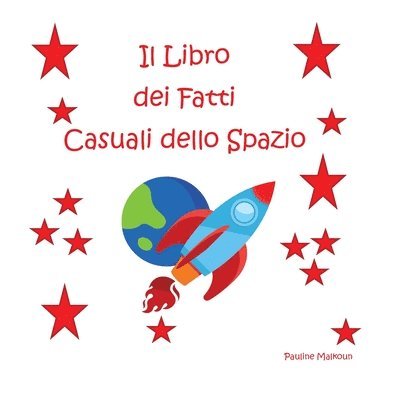 Pauline Malkoun - Libro dei Fatti Casuali dello Spazio, Häftad